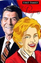 First Family: The Reagans