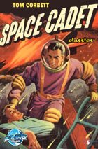 Tom Corbett: Space Cadet: Classics #5