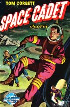 Tom Corbett: Space Cadet: Classics #6