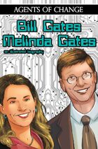 Agents of Change: The Melinda and Bill Gates Story