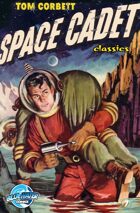 Tom Corbett: Space Cadet: Classics #7