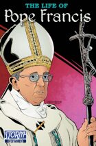 Faith Series: The Life of Pope Francis