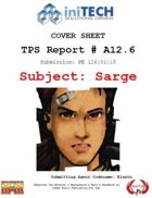TPS Report, Subject: Sarge (M&M3e)