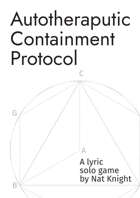 Autotheraputic Containment Protocol