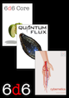 6d6 Core + Quantum Flux + Cybernetics  (1st Ed.)
