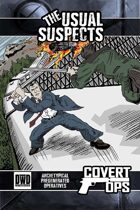 Covert Ops - The Usual Suspects (Softcover)