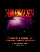 Task Force Zeta: Flesh and Steel