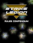 Strike Legion Tactical Rules Compendium