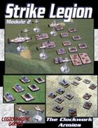Strike Legion Module Two: The Clockwork Armies