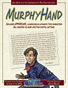 MurphyHand - A Murphy's World Typeface