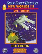 Star Fleet Battles: Module C3 - New Worlds III Rulebook 2017