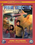 GURPS Prime Directive 4e Revised, Volume 1: Creating a Character