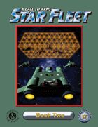 A Call to Arms: Star Fleet, Book Two