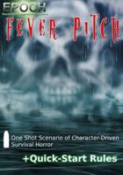EPOCH: Fever Pitch