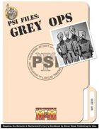 PSI Files: Grey Ops (M&M3e)