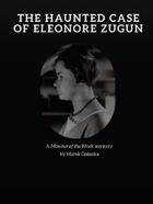 The Haunted Case of Eleonore Zugun