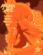 Akuma Sake, Burning Embers Breaking Wind