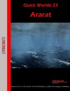 Quick Worlds 23: Ararat