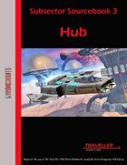 Subsector Sourcebook 3: Hub