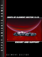 Ships of Clement Sector 13-15: Escort and Support