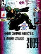 Perfect Commando Productions and Imprints Catalogue 2019