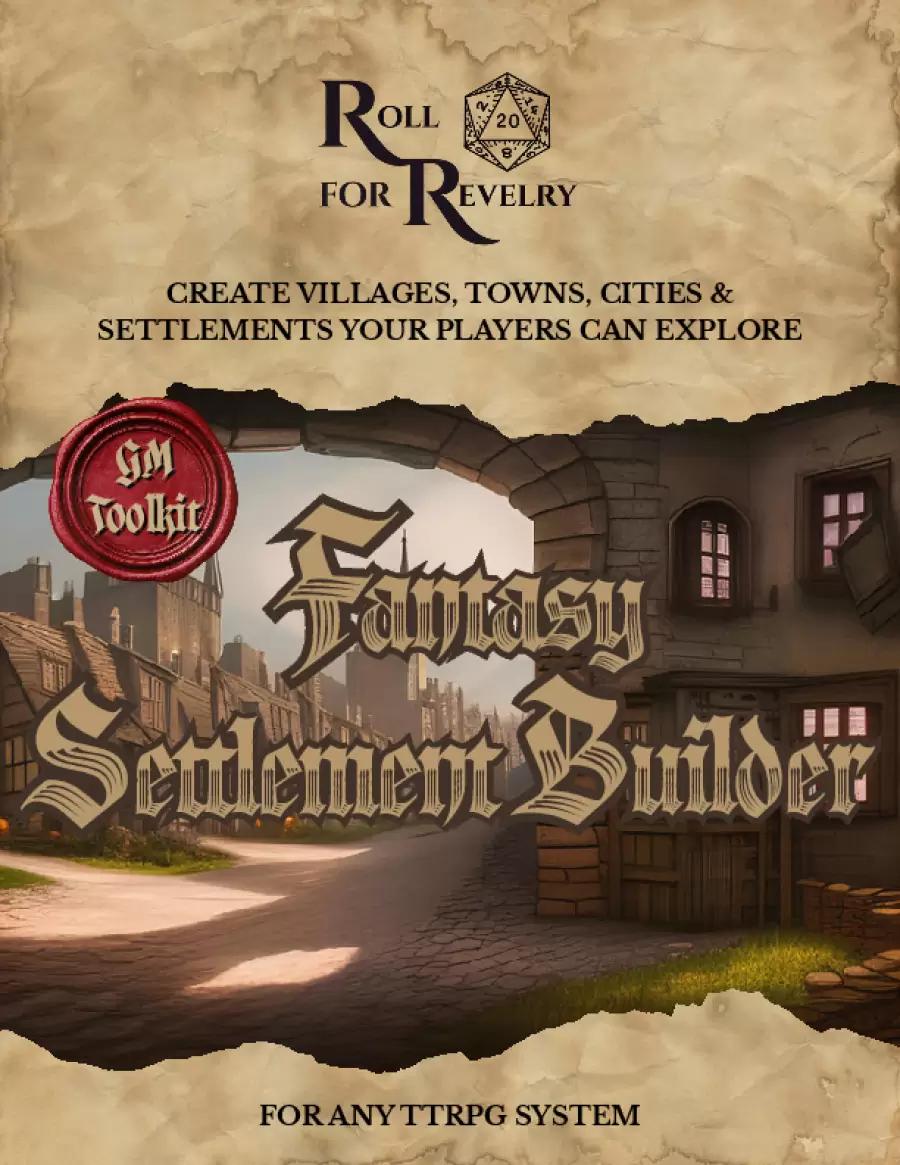 Fantasy Settlement Builder: Create Villages, Towns, Cities & Settlements Your Players Can Explore