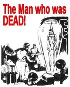 The Man who was Dead