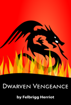 Dwarven Vengeance
