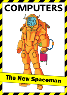 Computers: The New Spaceman