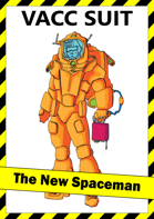 Vacc Suit: The New Spaceman