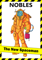 Nobles: The New Spaceman