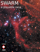 Swarm, Playable Race