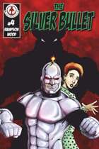 The Silver Bullet #4