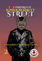 The Vampires of Lower Bennett Street #2