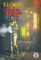 B.A.E. Wulf: The Haunting of Chinatown #1