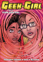 Geek Girl Vol 3: Team Geek-Girl