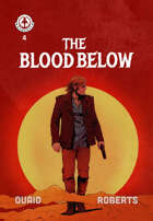 The Blood Below #4