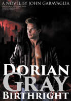 Dorian Gray: Birthright (Book 3)