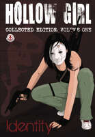 Hollow Girl – Collected Edition – Volume One: Identity