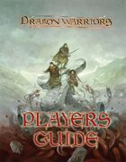 Dragon Warriors Players Guide