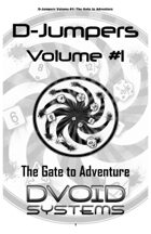 D-Jumpers Volume #1: The Gate to Adventure
