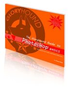 The Gloryhound Guide to Photoshop: Basics