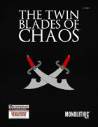 The Twin Blades of Chaos