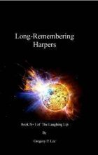 Long-Remembering Harpers