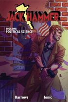 Jack Hammer: Politicial Science