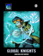 Global Knights: Dead Men Live Forever #4
