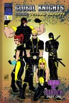 Global Knights - Code Name: Yellow Jackets #1