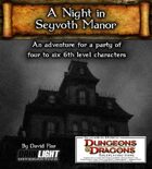 A Night in Seyvoth Manor (DnD 4E)