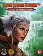 Fifth Edition Fantasy #5: The Dragon's Maw