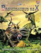 Broncosaurus Rex: Dinosaurs That Never Were